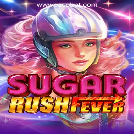 SugarRushFever: Dive into the Sweetest Slot Experience with CaCoBET.com Oficial Slots Brasil #1